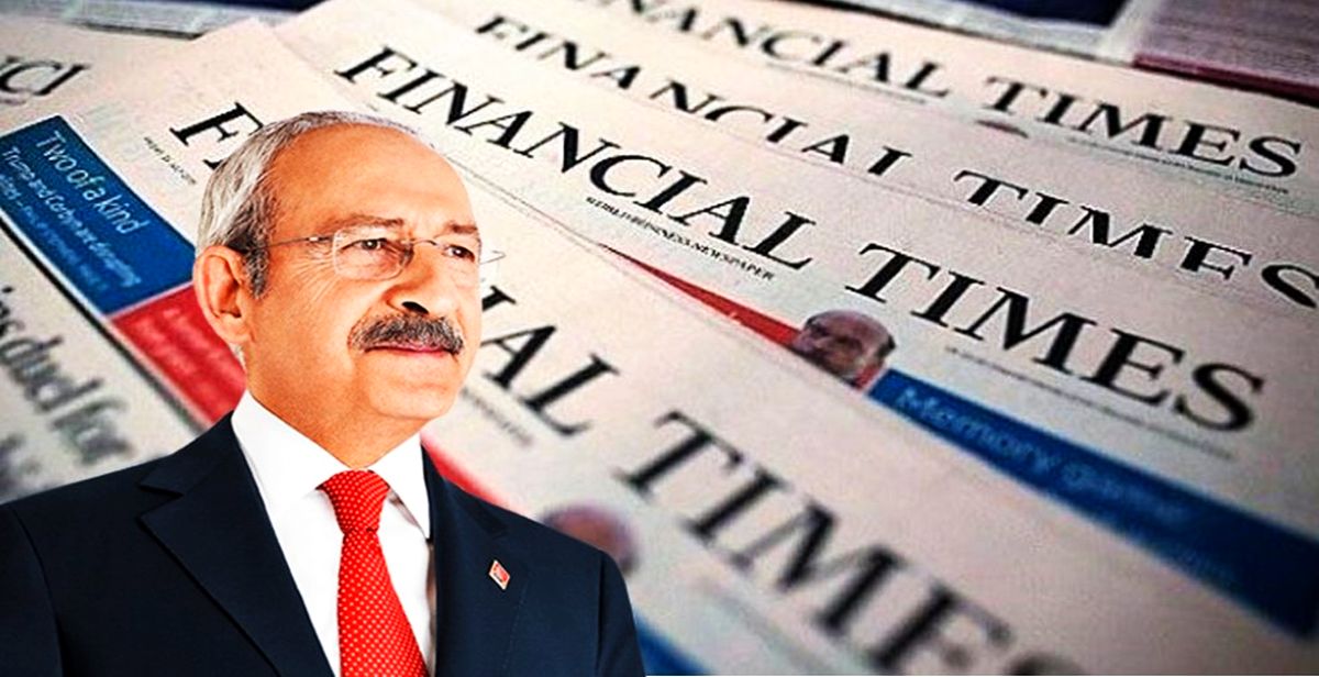 Kılıçdaroğlu, Financial Times'a konuştu: 