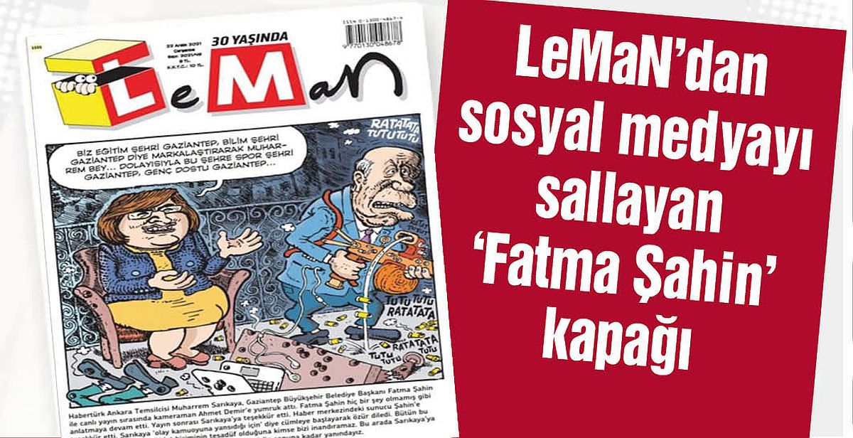 LeMan'dan çok konuşulacak, 'Muharrem Sarıkaya ve Fatma Şahin' kapağı...!