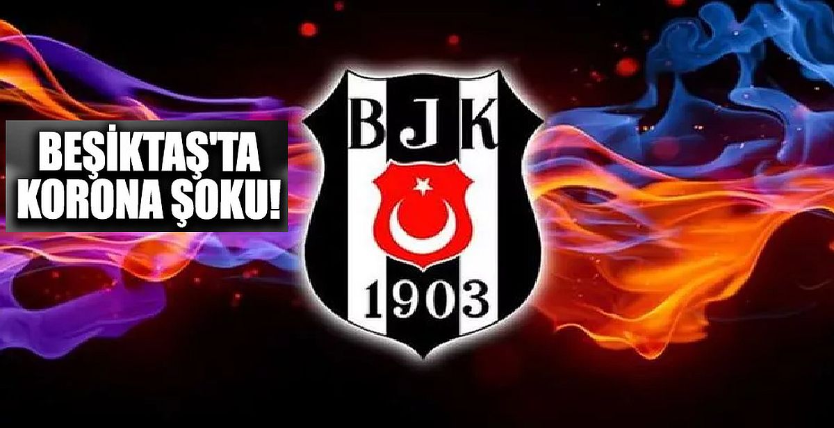 Beşiktaş'ta koronavirüs şoku! Önder Karaveli ve 3 futbolcu pozitif...!
