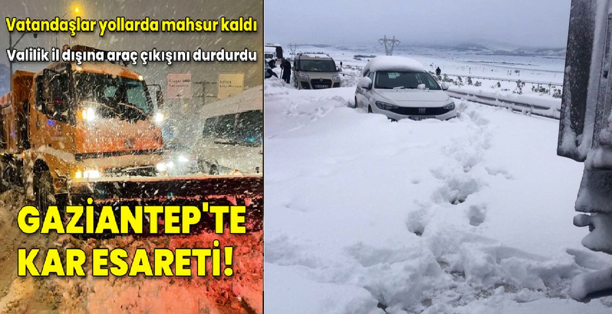 Gaziantep'te kar yağışı hayatı felç etti! Nurdağı otoyolunda vatandaşlar mahsur kaldı...!