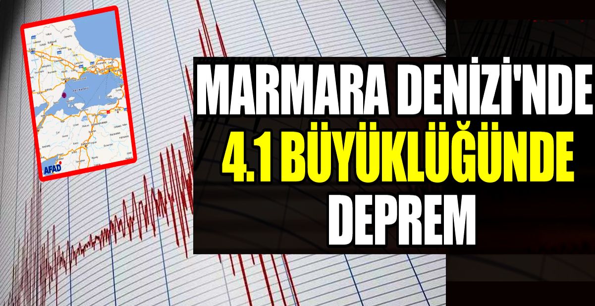 Marmara Denizi'nde deprem! Deprem Tekirdağ ve ilçelerinde de hissedildi...